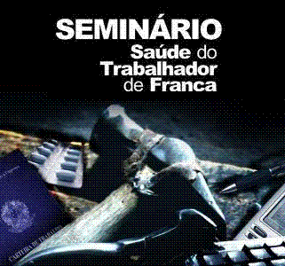 Seminrio de Sade do Trabalhador de Franca